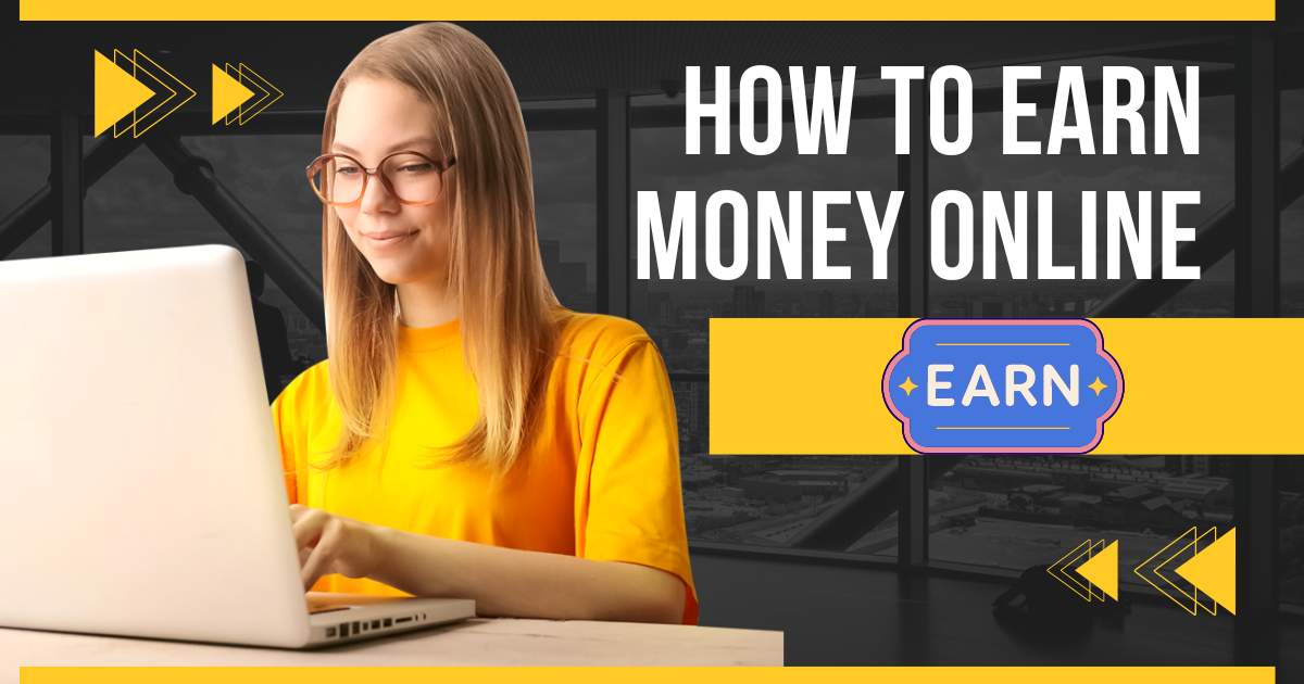 How to earn money online